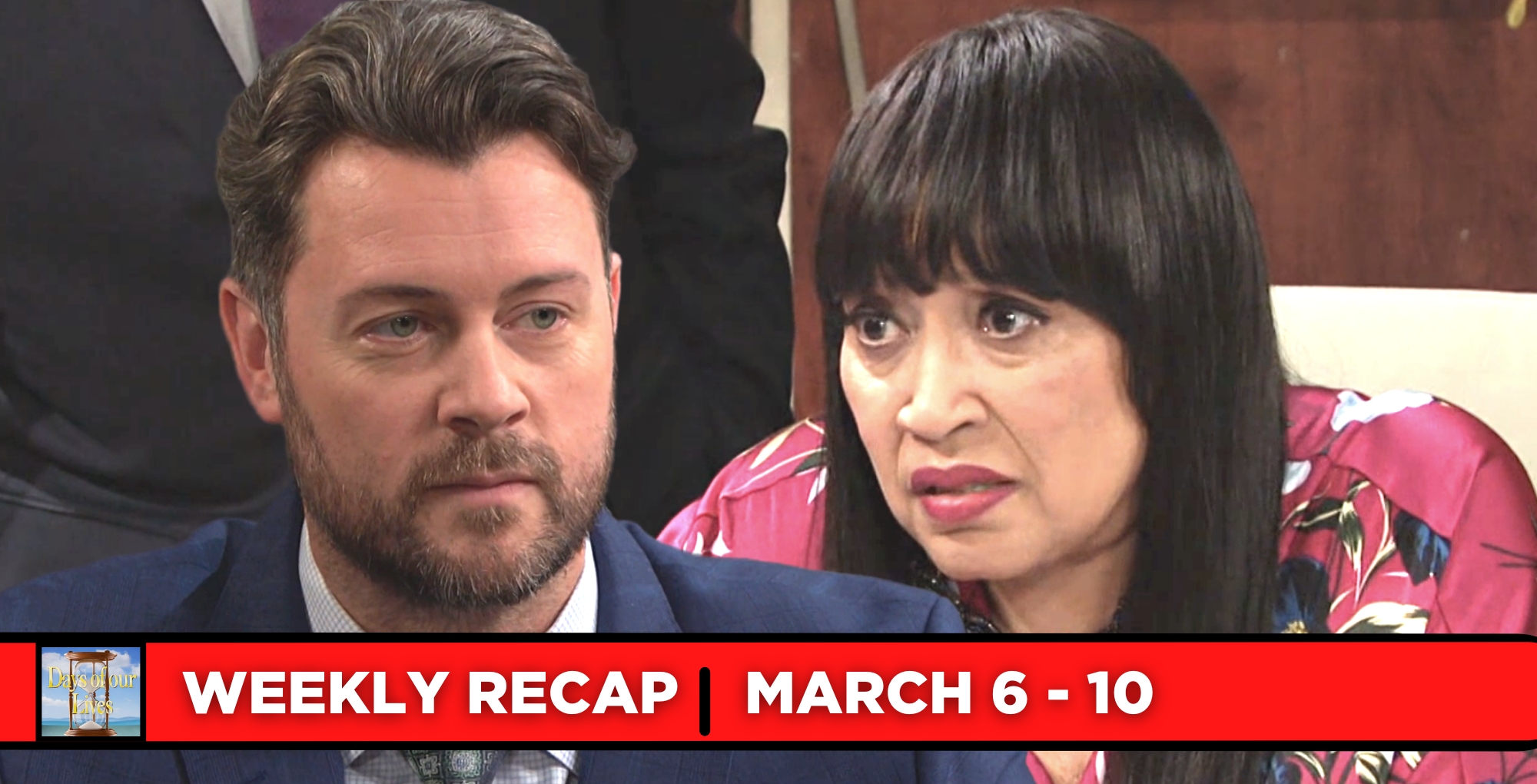 days of our lives recaps for march 6-march 10, 2023 two images ej and paulina