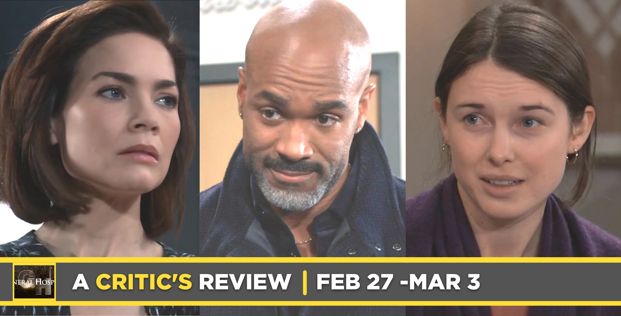 general hospital critic's review for february 27 – march 3, 2023, three images liz, curtis, and willow