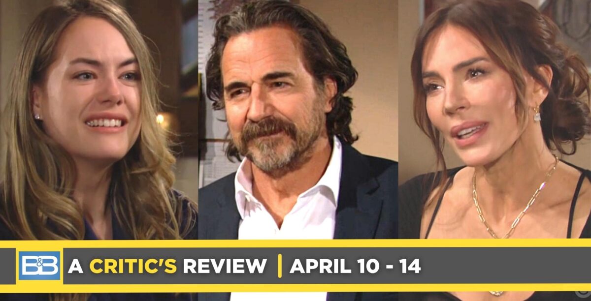 the bold and the beautiful critic's review for april 10 – april 14, 2023
