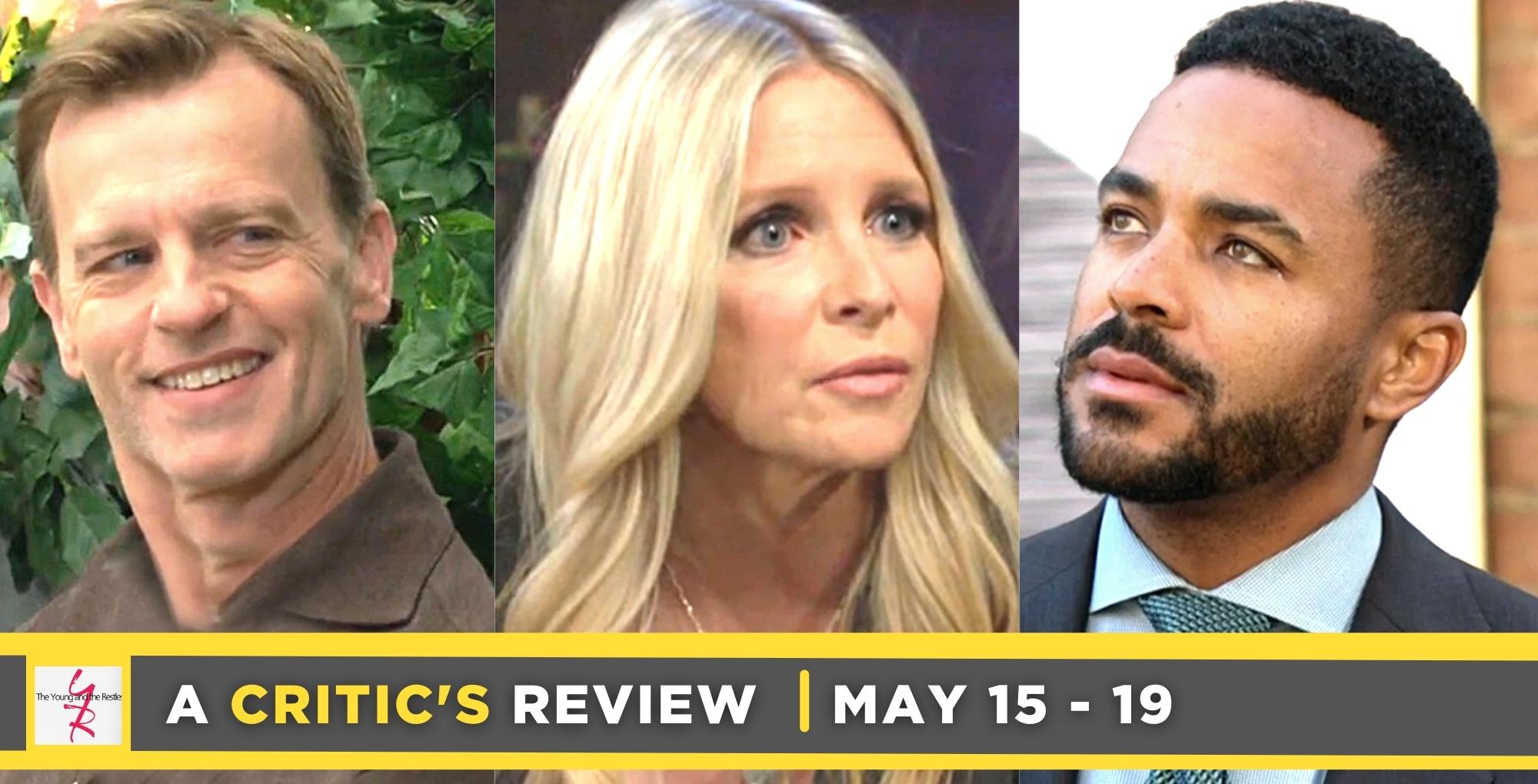 the young and the restless critic's review for may 15 – may 19, 2023, three images tucker, christine, and nate.