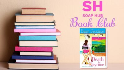 Soap Hub Book Club: Death in Daytime