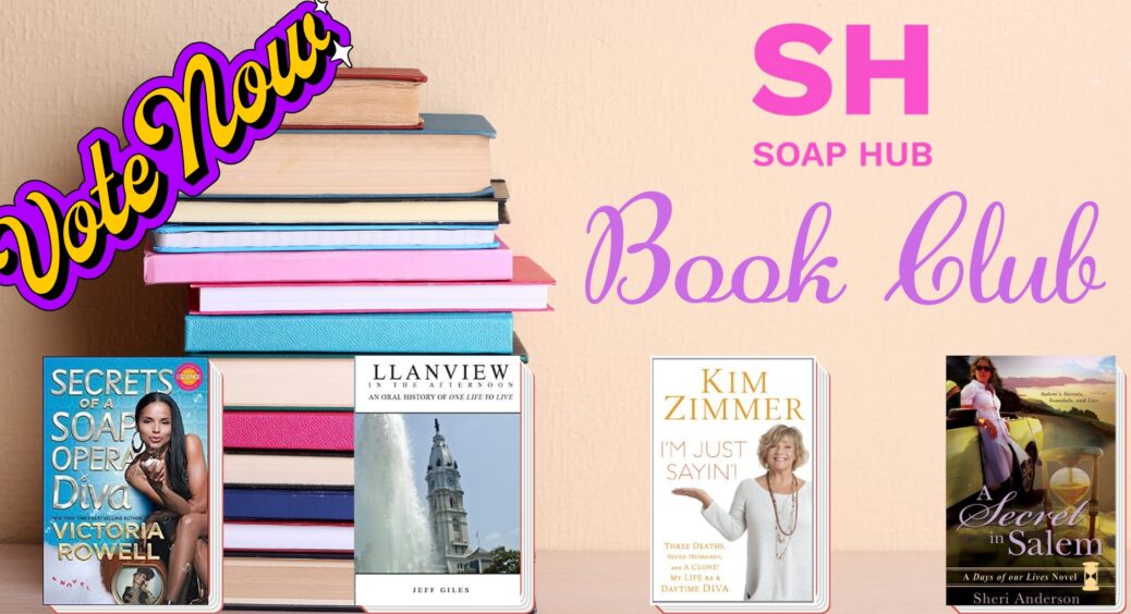 Soap Hub Book Club: Double Dose Of Announcements