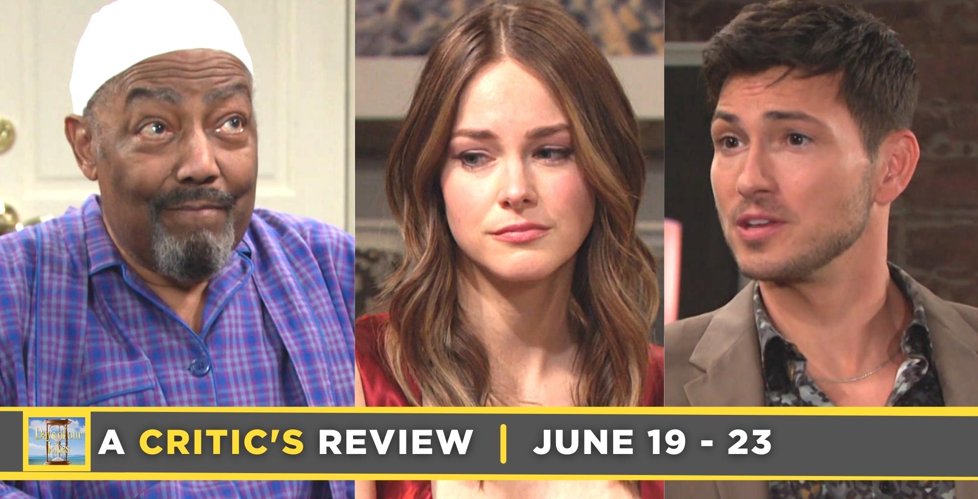 days of our lives critic's review for june 19 – june 23, 2023, three images abe, stephanie, and alex.