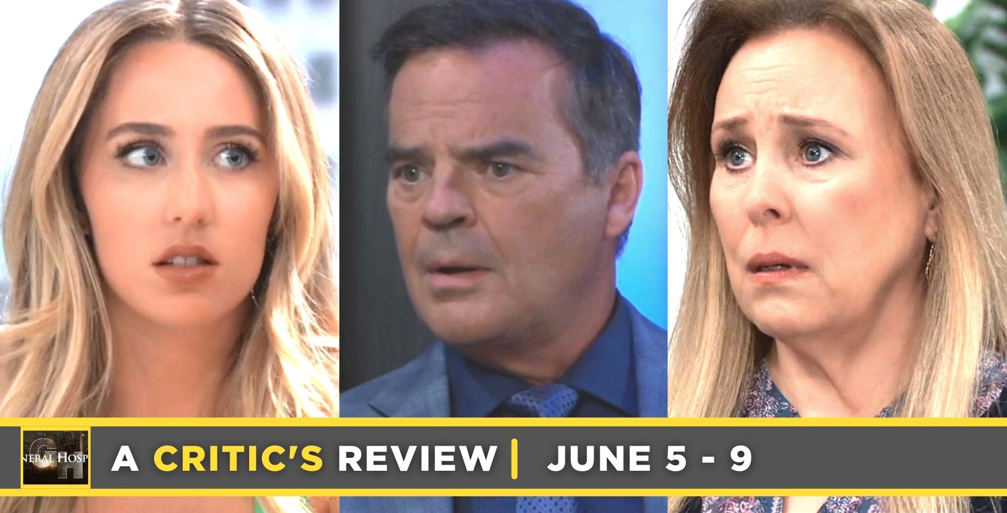 general hospital critic's review for june 5 – june 9, 2023, three images josslyn, ned, and laura.