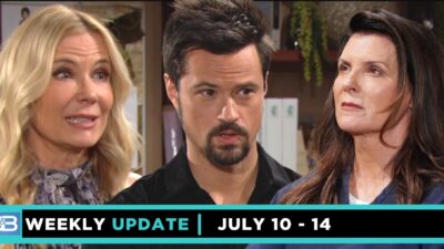 B&B Spoilers Weekly Update: A Surprise Reunion And Big Moves