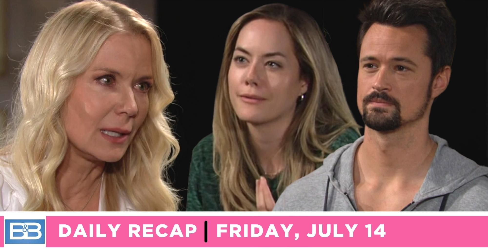 the bold and the beautiful recap for friday, july 14, 2023, three images brooke, thomas, and hope.