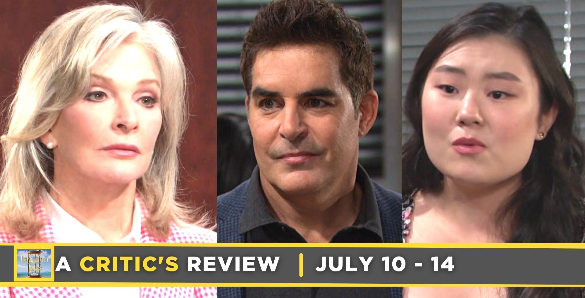 days of our lives critic's review for july 10 – july 14, 2023, three images marlena, rafe, and wendy.