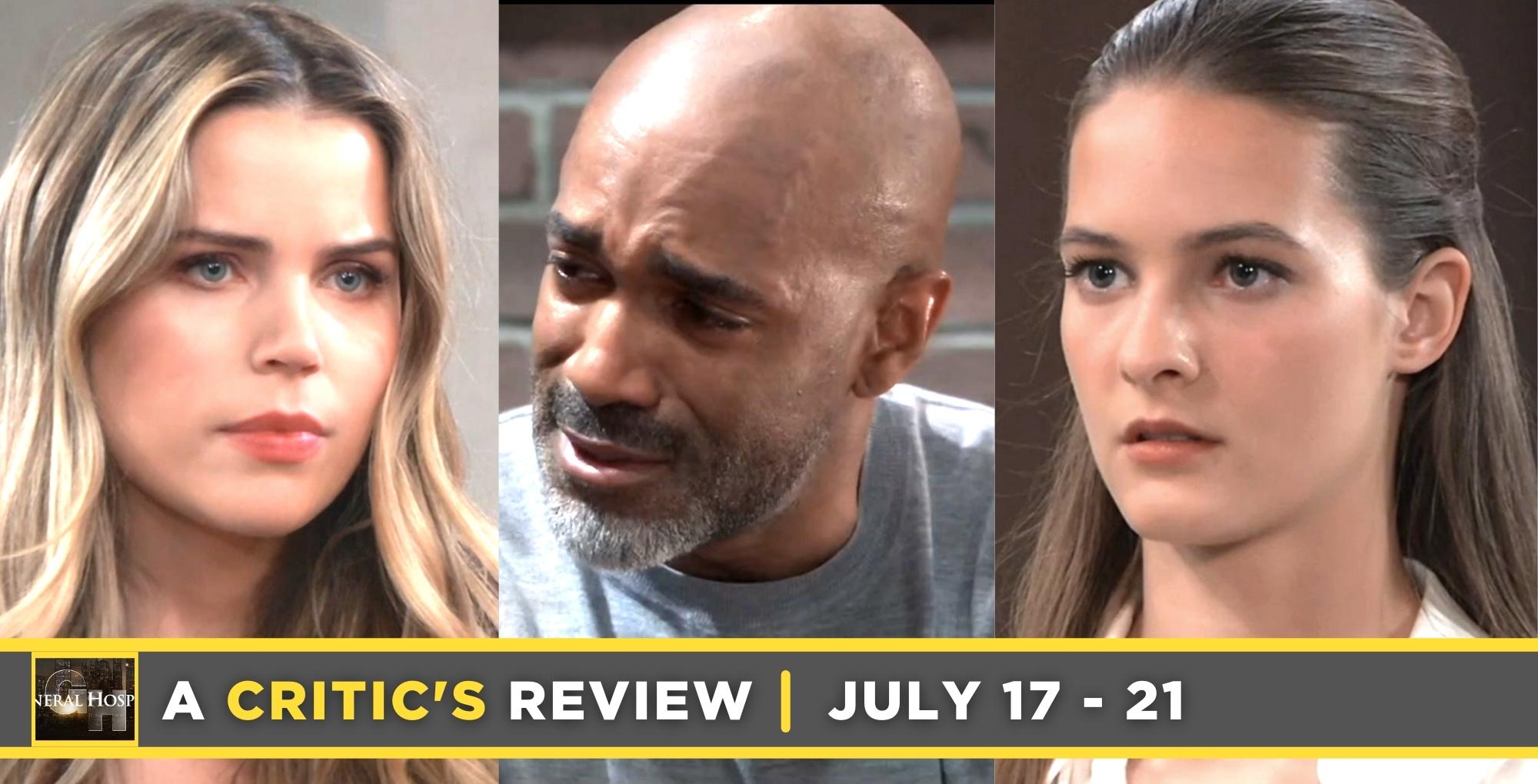 general hospital critic's review for july 17 – july 21, 2023, three images sasha, curtis, and esme.