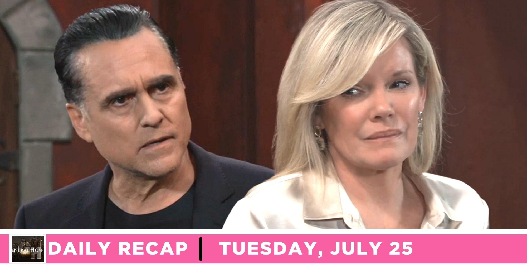 the general hospital recap for july 25 2023 has an angry sonny corinthos and a confessing ava jerome.