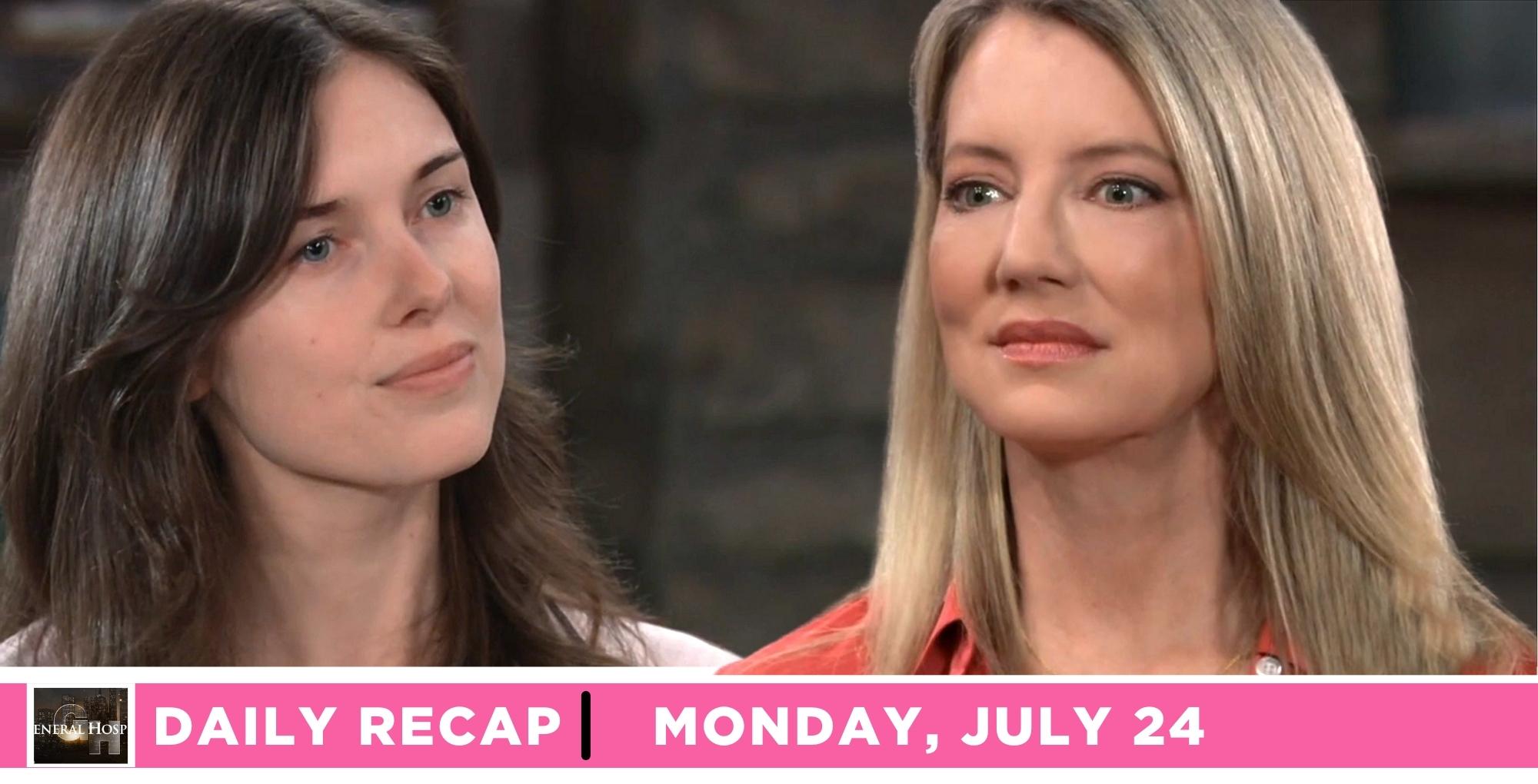 the general hospital recap for july 24 2023 have willow and nina growing closer.
