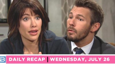 B&B Recap: Liam Wastes No Time Trying To Ruin Steffy’s Marriage