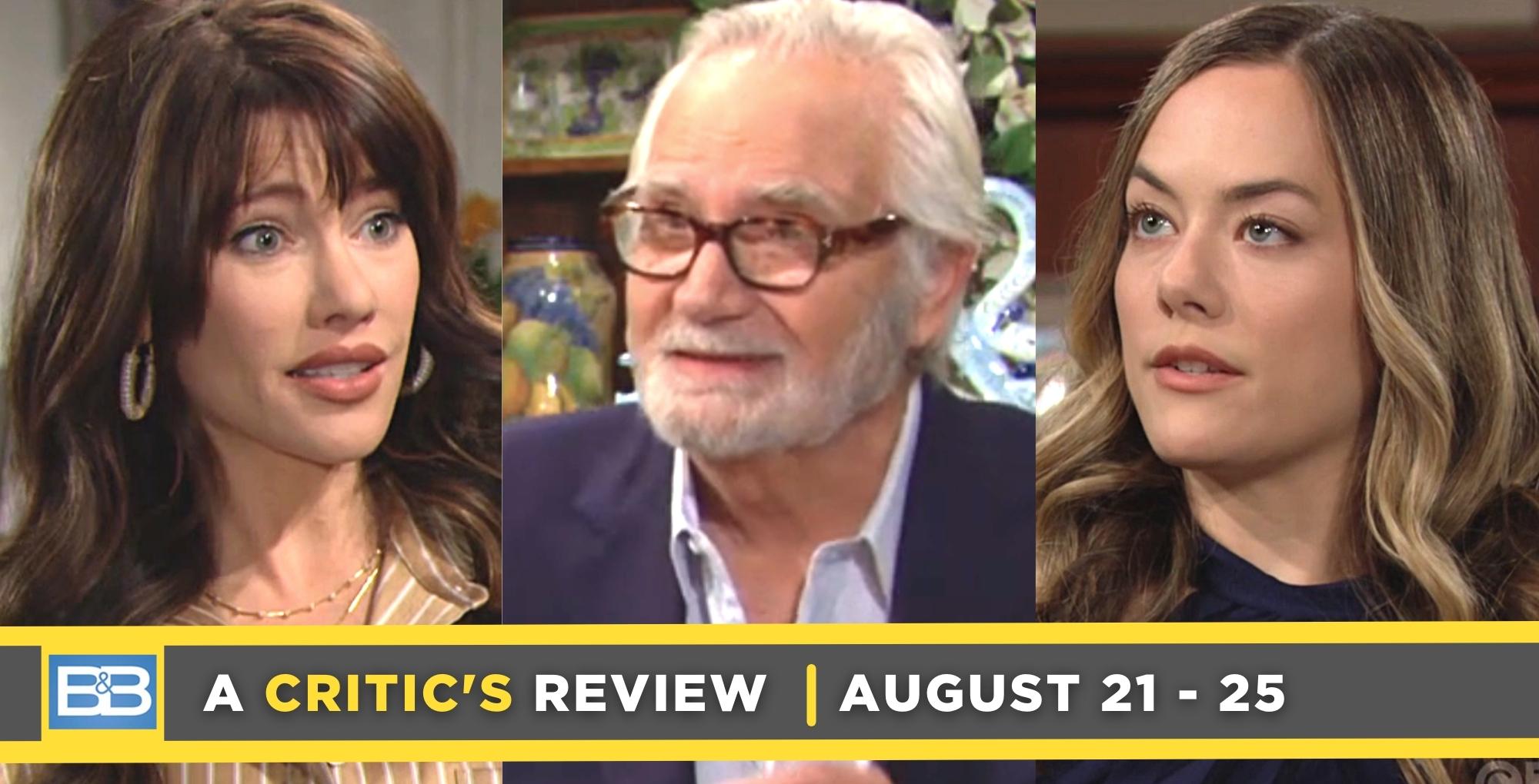 the bold and the beautiful critic's review for august 21 – august 25, 2023, three images, steffy, eric, and hope.