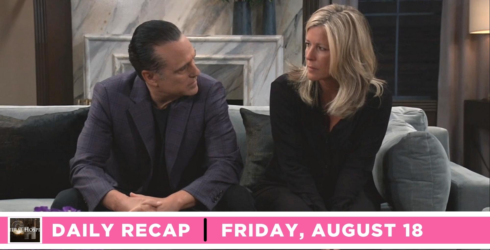 the general hospital recap for august 18 2023 has sonny paying a visit to carly.