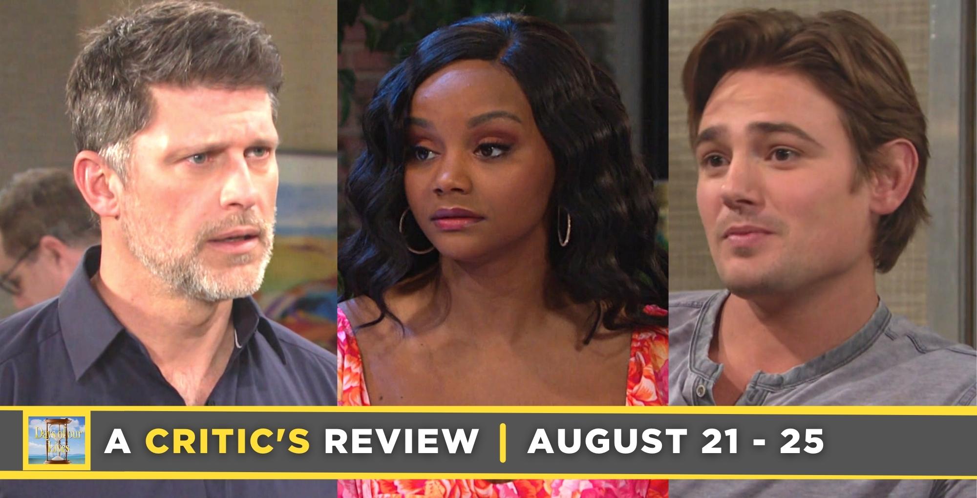 days of our lives critic's review for august 21 – august 25, 2023, three images, eric, chanel, and johnny.