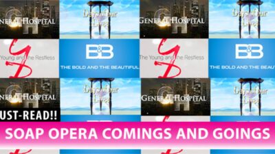 Soap Opera Comings And Goings:  Soap Moves, Big Returns & New Additions