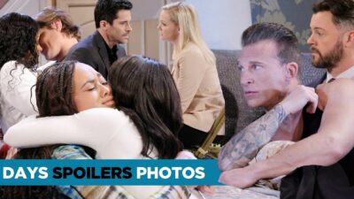 DAYS Spoilers Photos: Pity Parties And Grand Plans