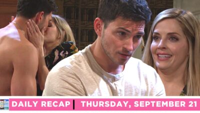 DAYS Recap: Alex Distracts Theresa With His Hot Body