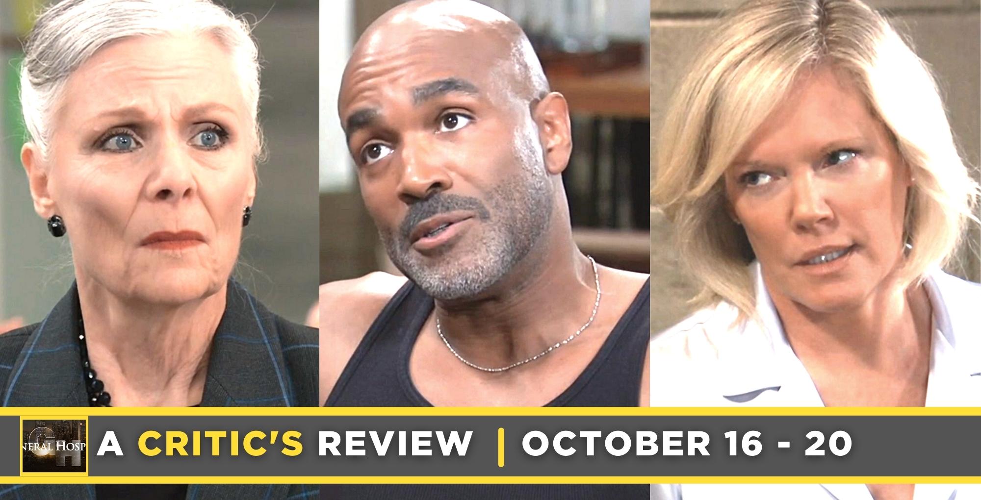 general hospital critic's review for october 16 – october 20, 2023, three images, tracy, curtis, and ava.