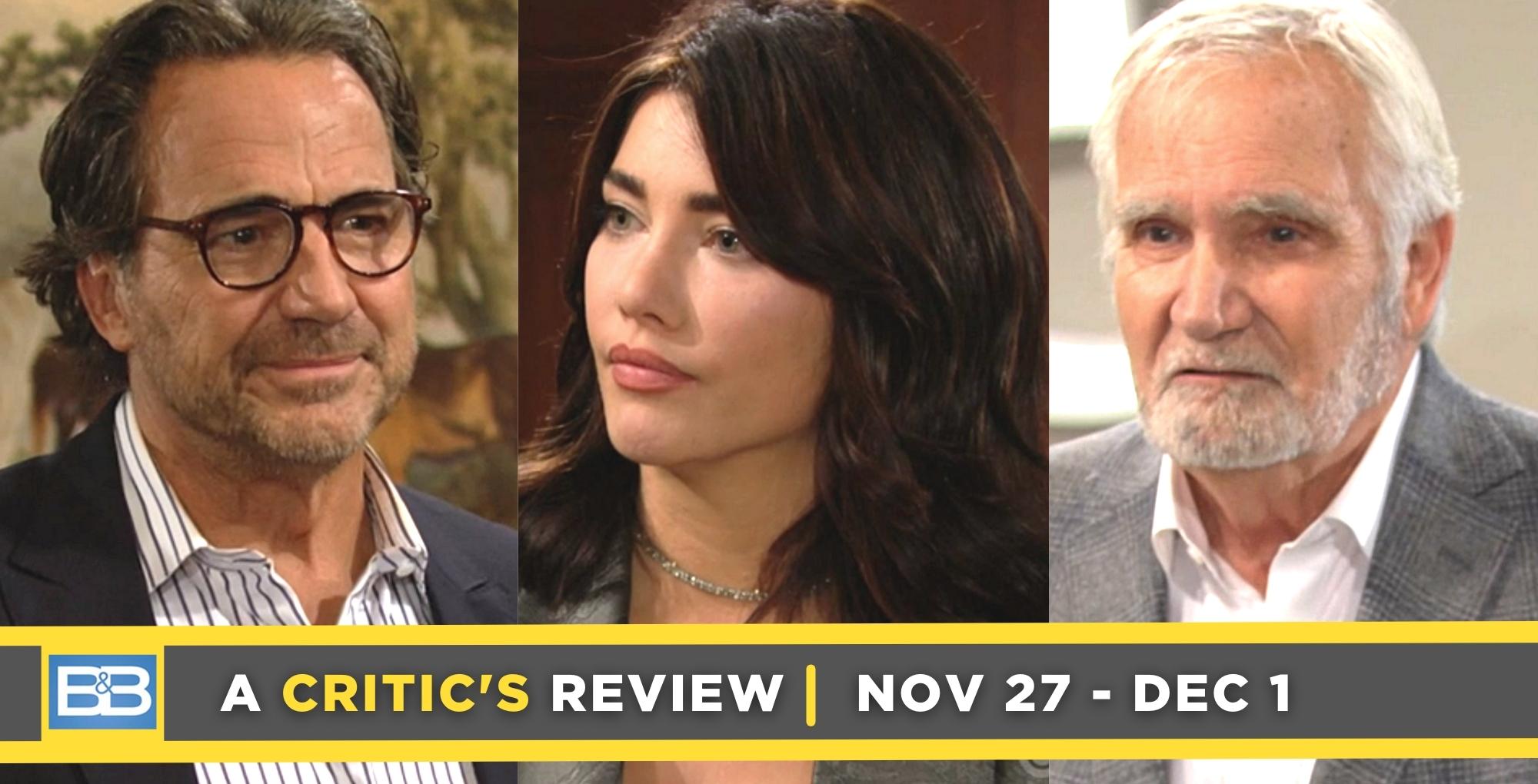 the bold and the beautiful critic's review for november 27 – december 1, 2023, three images, ridge, steffy, and eric.