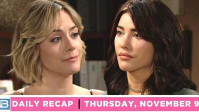 B&B Recap: Oh No! Steffy’s Not The Center of the Universe