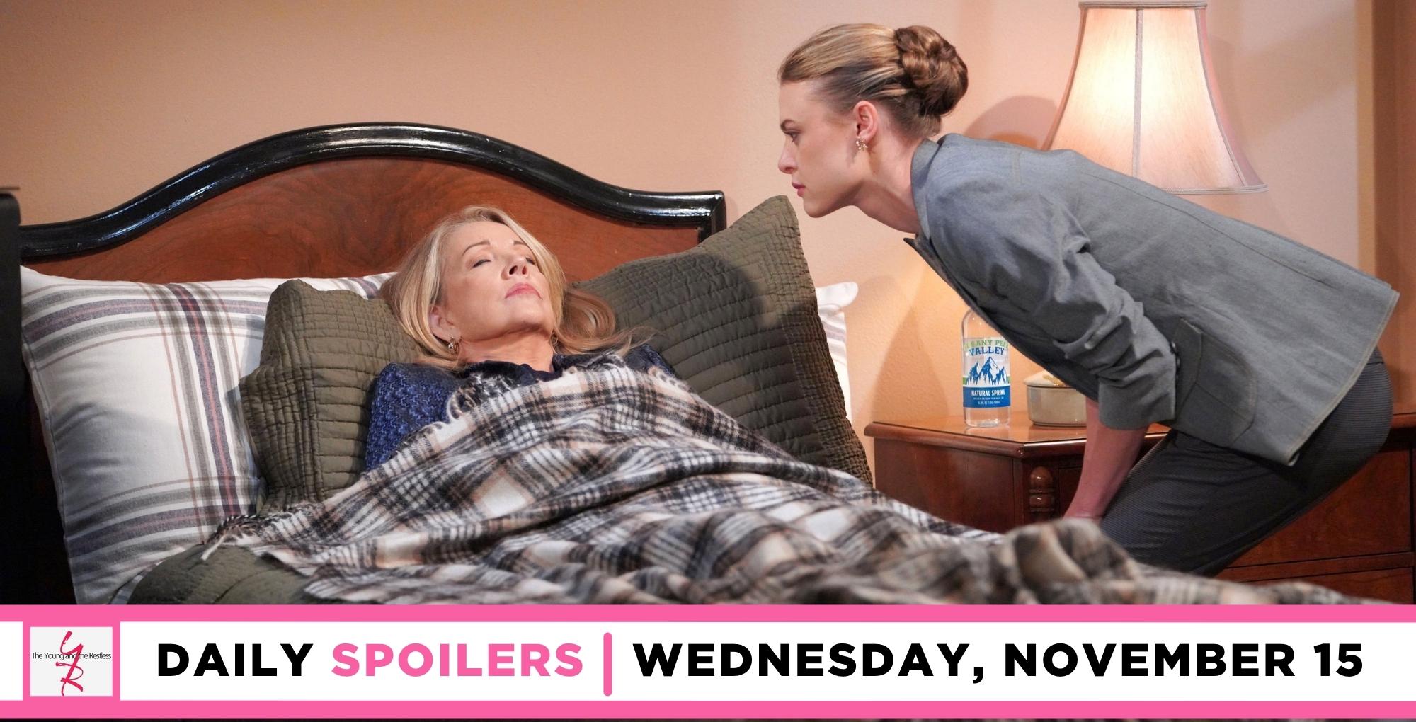 the young and the restless spoilers for november 15, 2023, episode 12747, has nikki stuck in bed with claire taunting her.