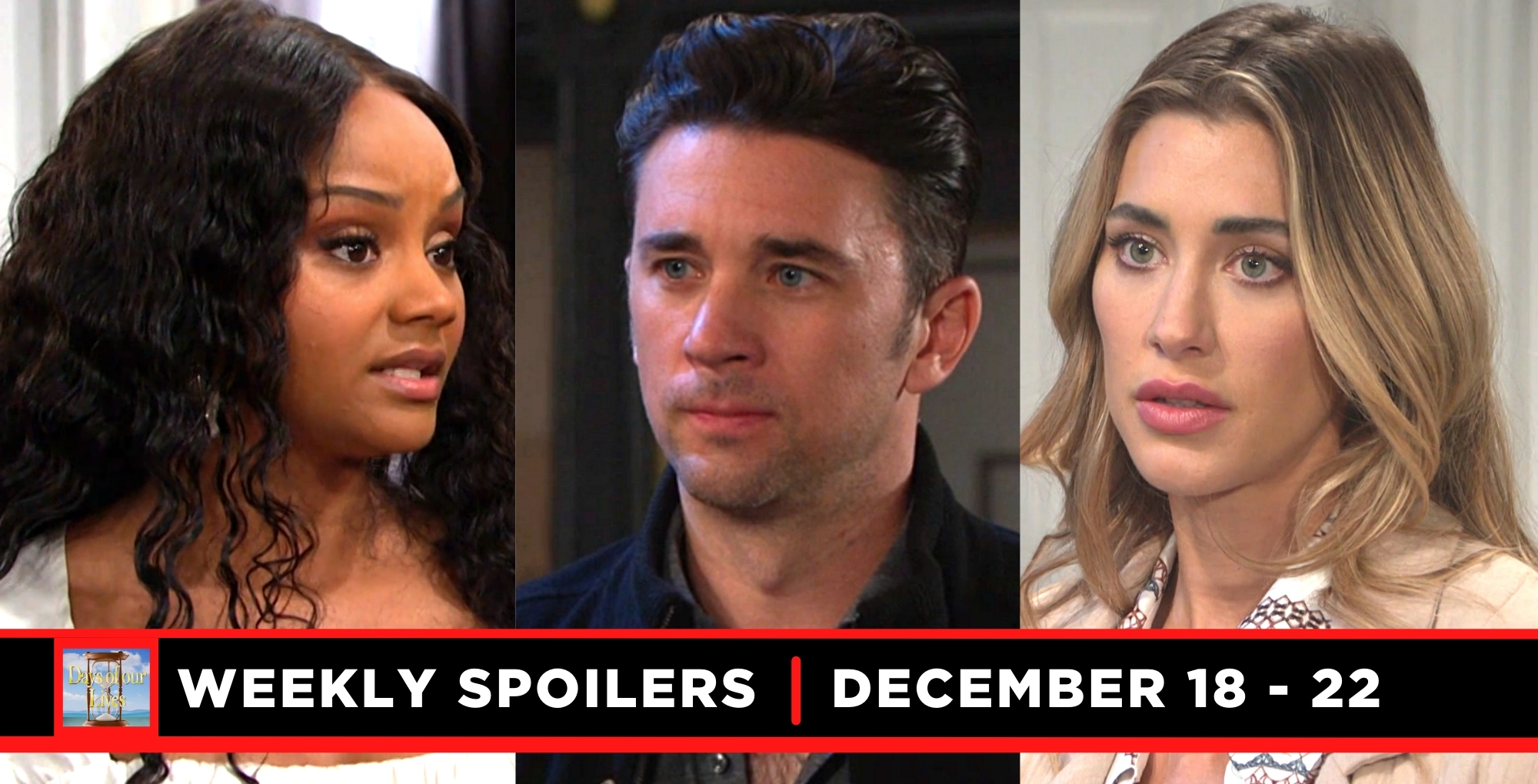 days of our lives spoilers for the week of december 18 – 22, 2023, chanel, chad, and sloan.