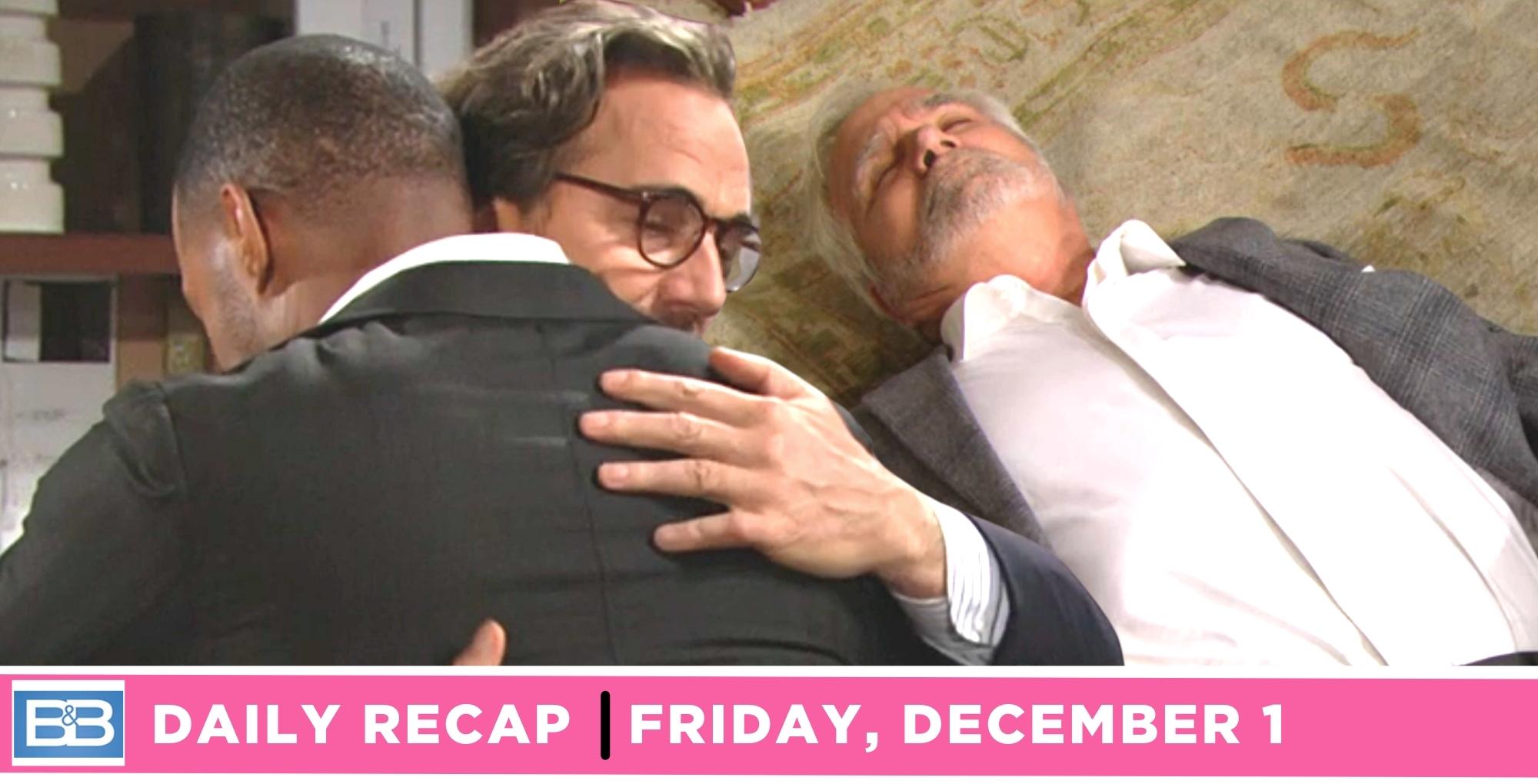 the bold and the beautiful recap for friday, december 1, 2023, ridge and carter hug it out and eric collapses.