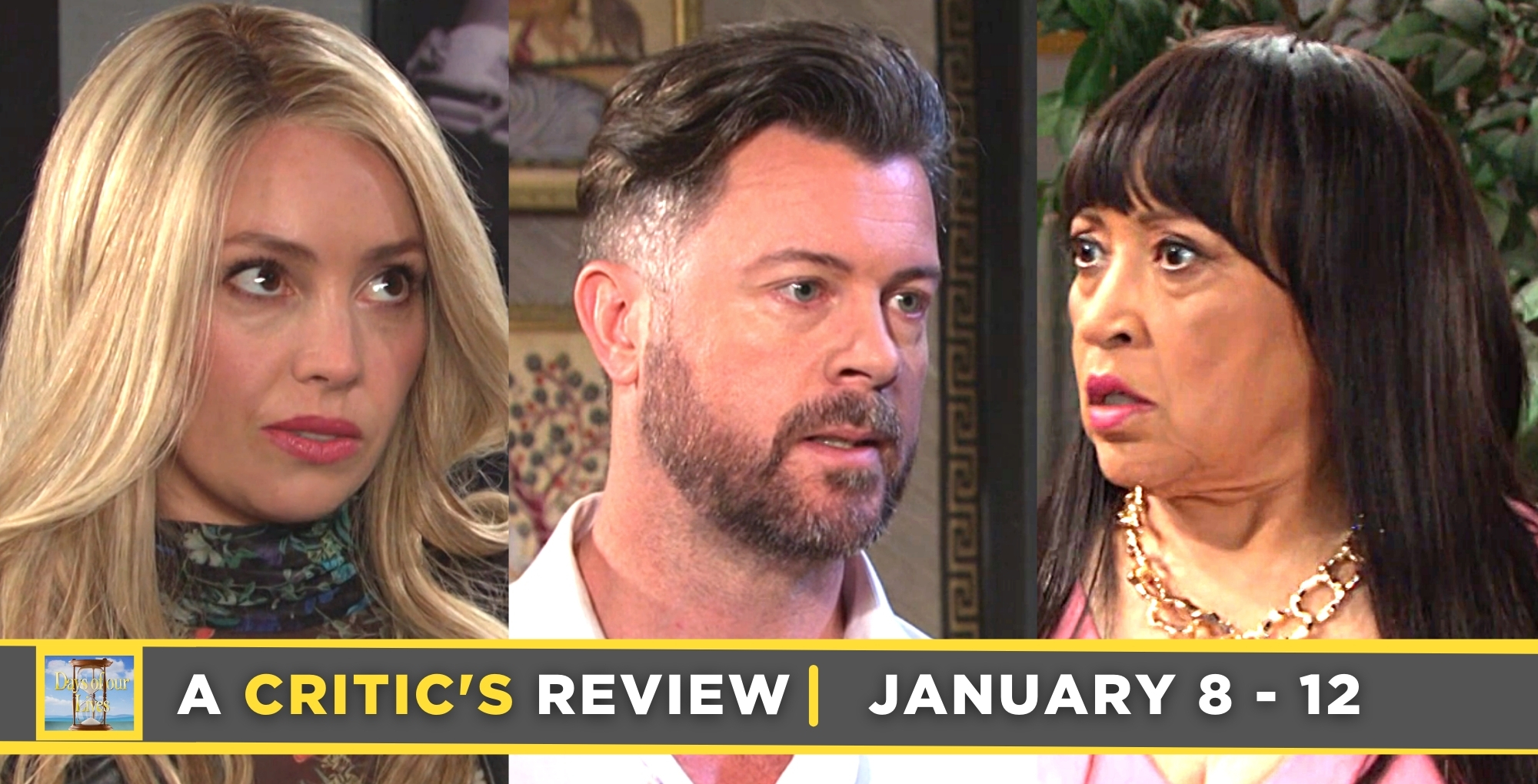 the days of our lives critic's review for january 8 – january 12, 2024, theresa, ej, paulina.