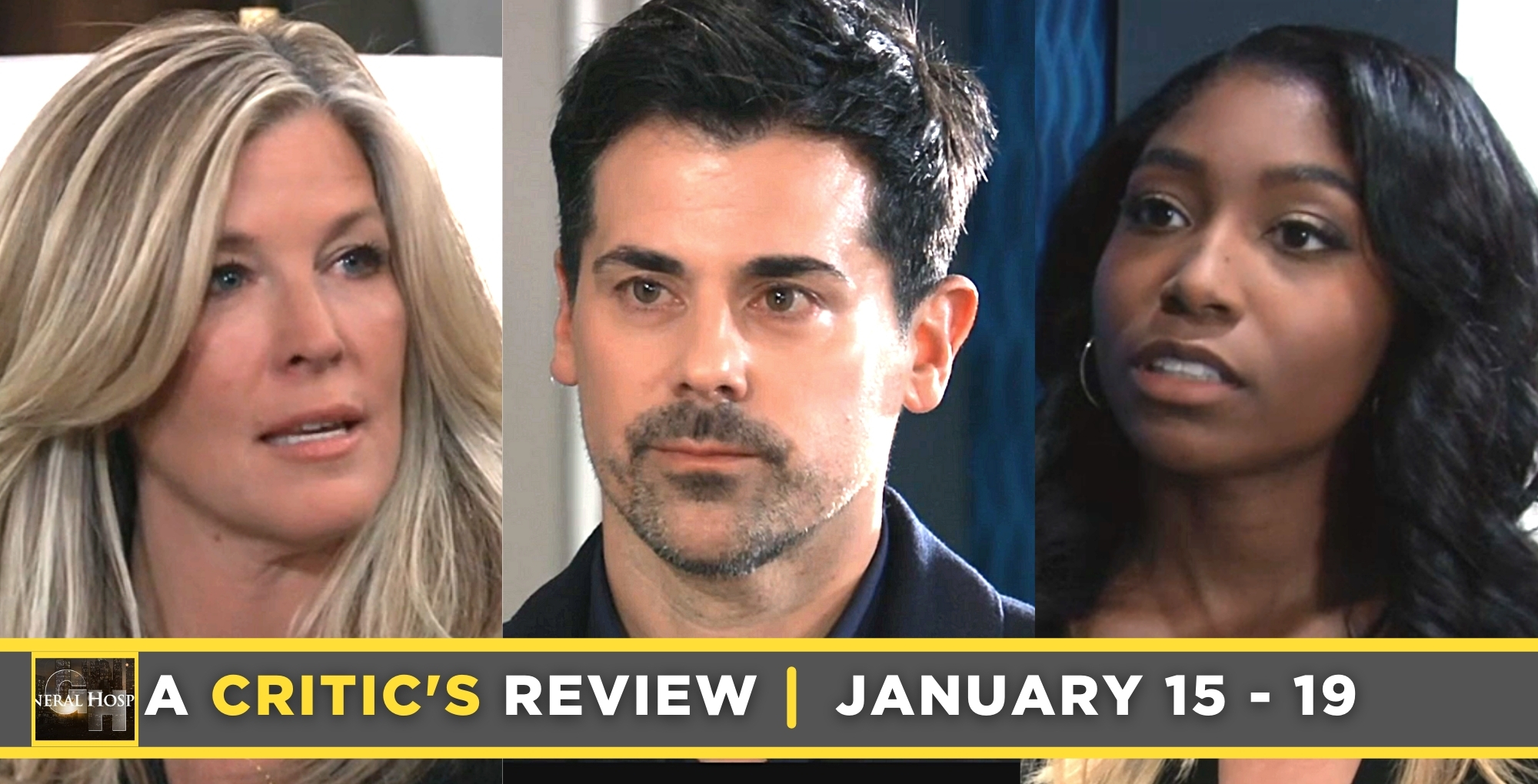 general hospital critic's review for january 15 – january 19, 2024, carly, nik, trina