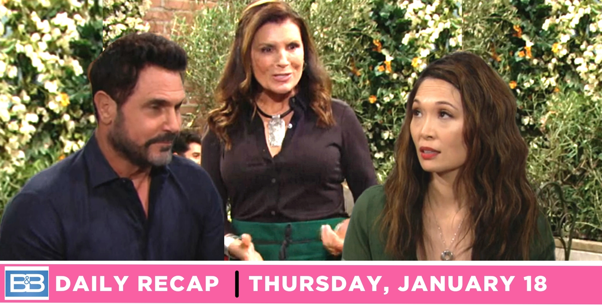 bold and the beautiful recap for january 18, 2024, episode 9190, bill, sheila, poppy