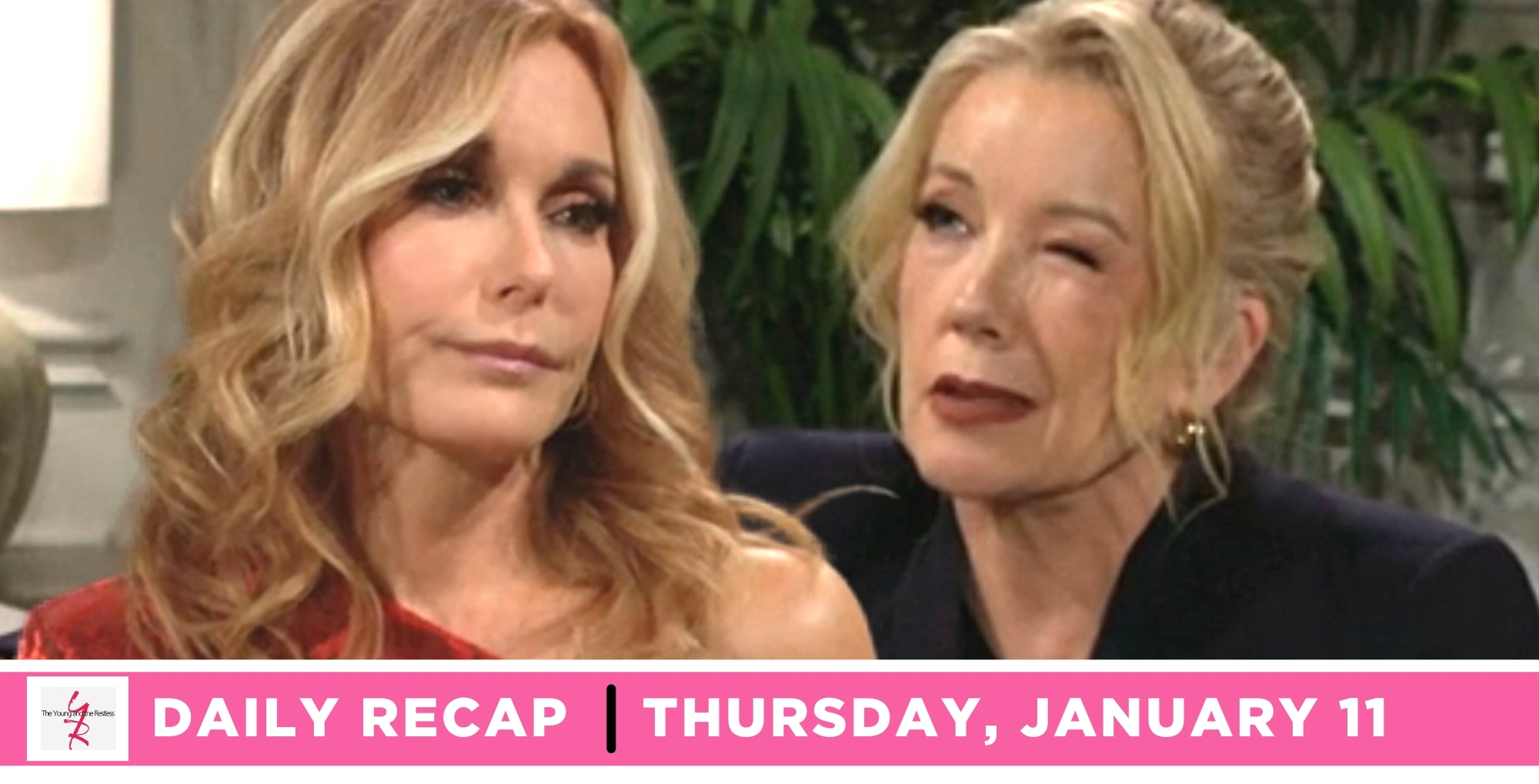 the young and the restless recap for january 11, 2024, episode 12783, has lauren facing drunk nikki.