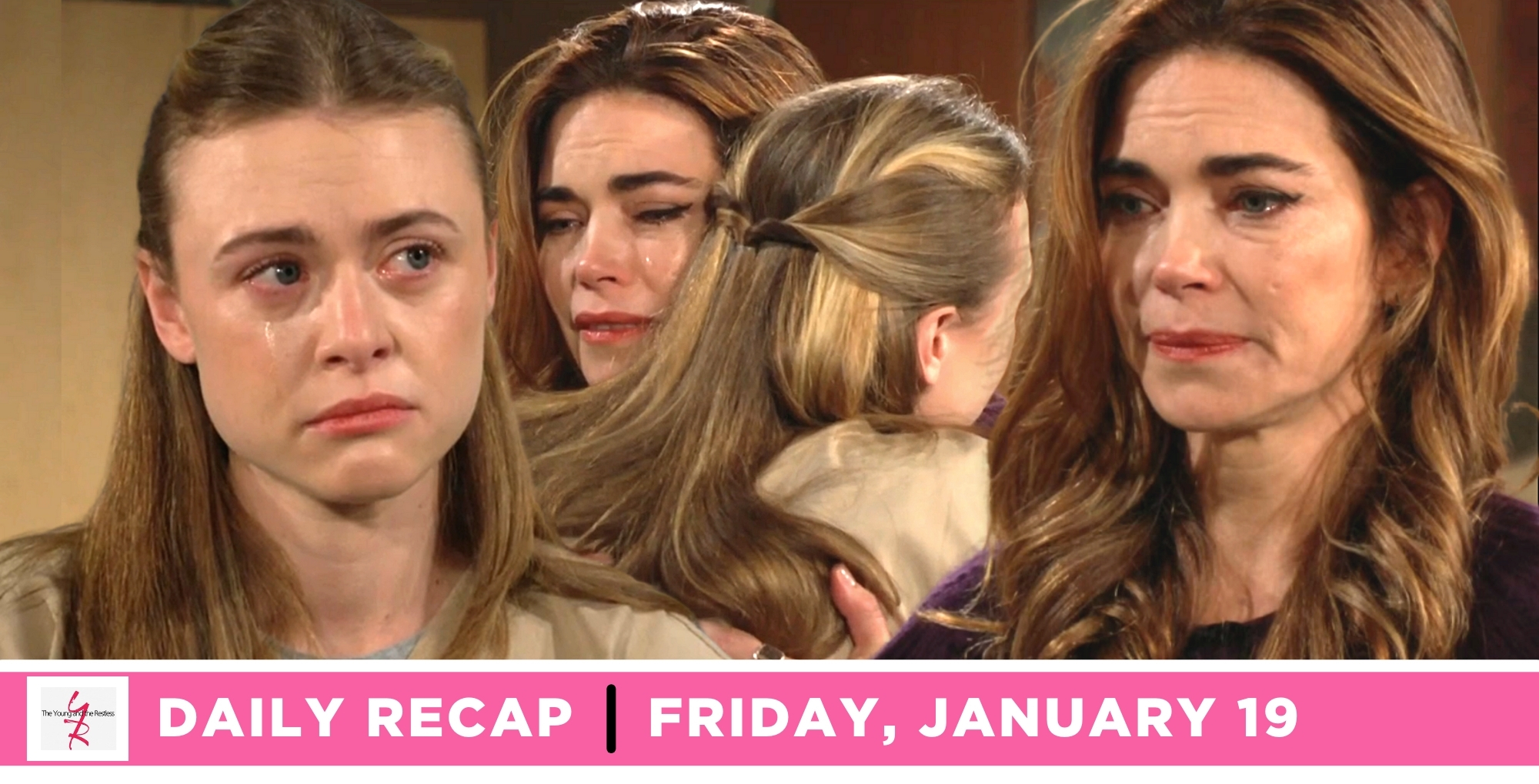 the young and the restless recap for january 19, 2024, episode 12789, with claire and victoria and them hugging.