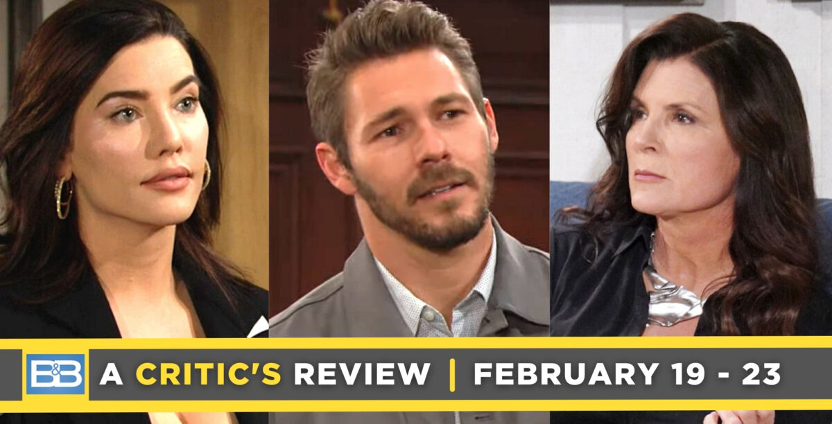 bold and the beautiful critic's review for february 19 - 23, steffy, liam, sheila