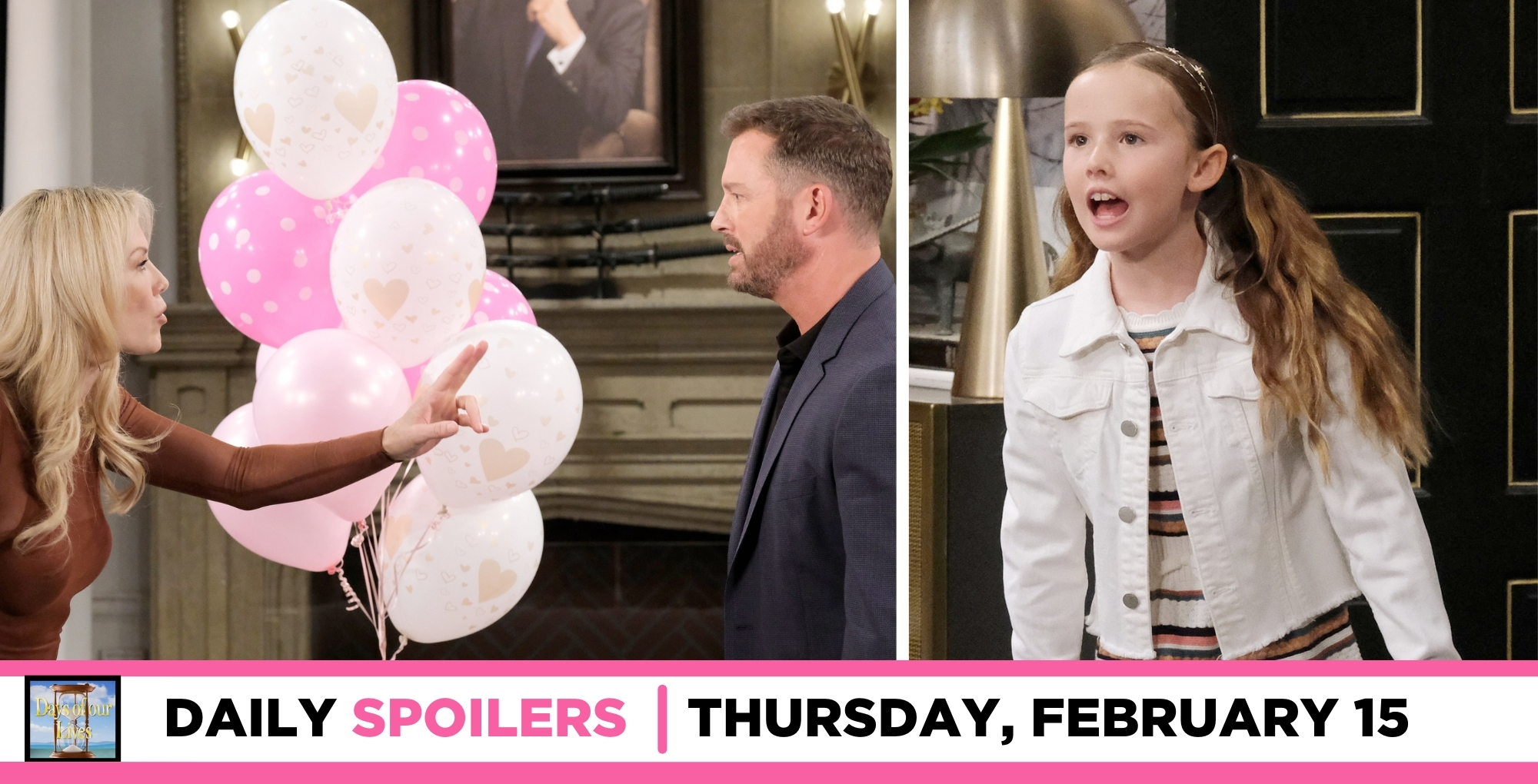 days of our lives spoilers for february 15, 2024, episode 14793, kristen welcomes brady who has balloons, rachel goes ballastic.