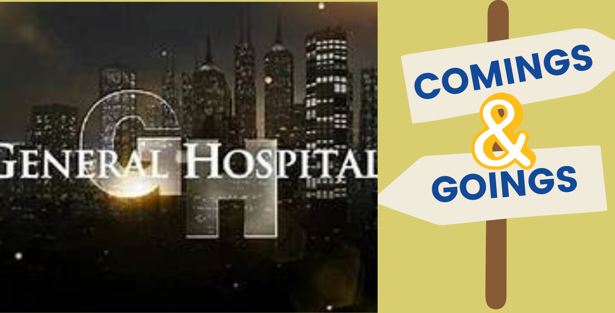 general hospital comings adn goings february 26.