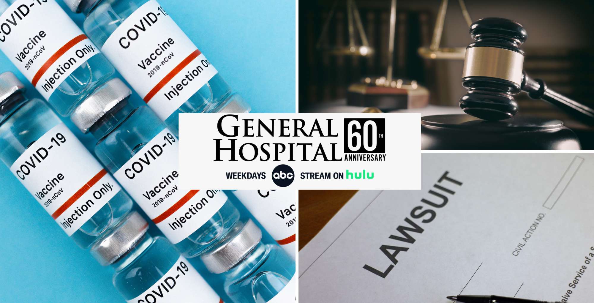 covid 19 vaccines, scales of justice and a gavel, piece of paper with Lawsuit typed on it, and the general hospital logo.