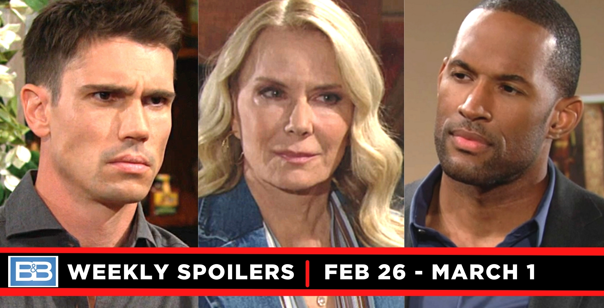 bold and the beautiful spoilers for february 26 - march 1, finn, brooke, carter.