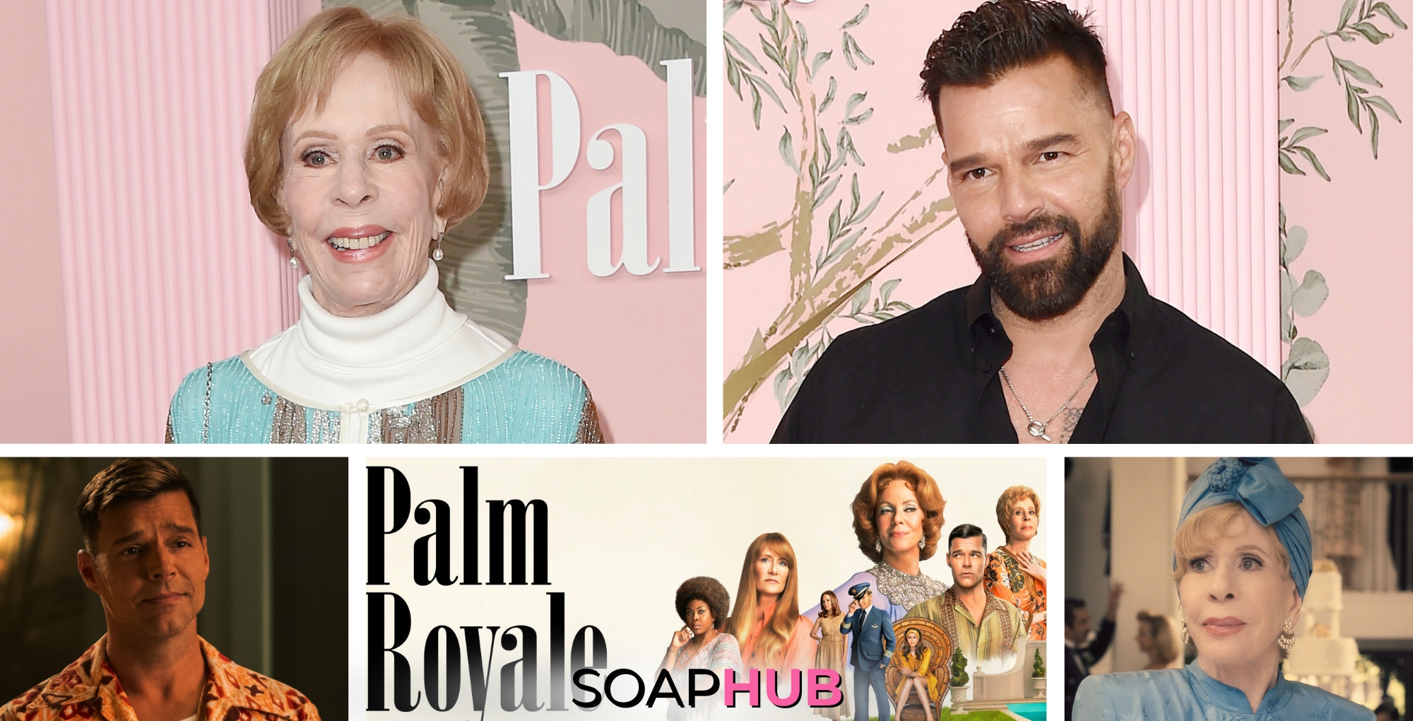 General Hospital alums Ricky Martin and Carol Burnett in Palm Royal with the Soap Hub logo across the bottom.