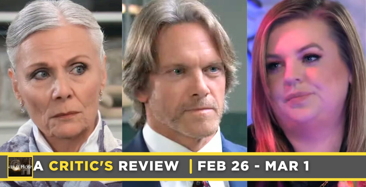 general hospital critic's review for february 26 - march 1 2024, tracy, jagger, maxie