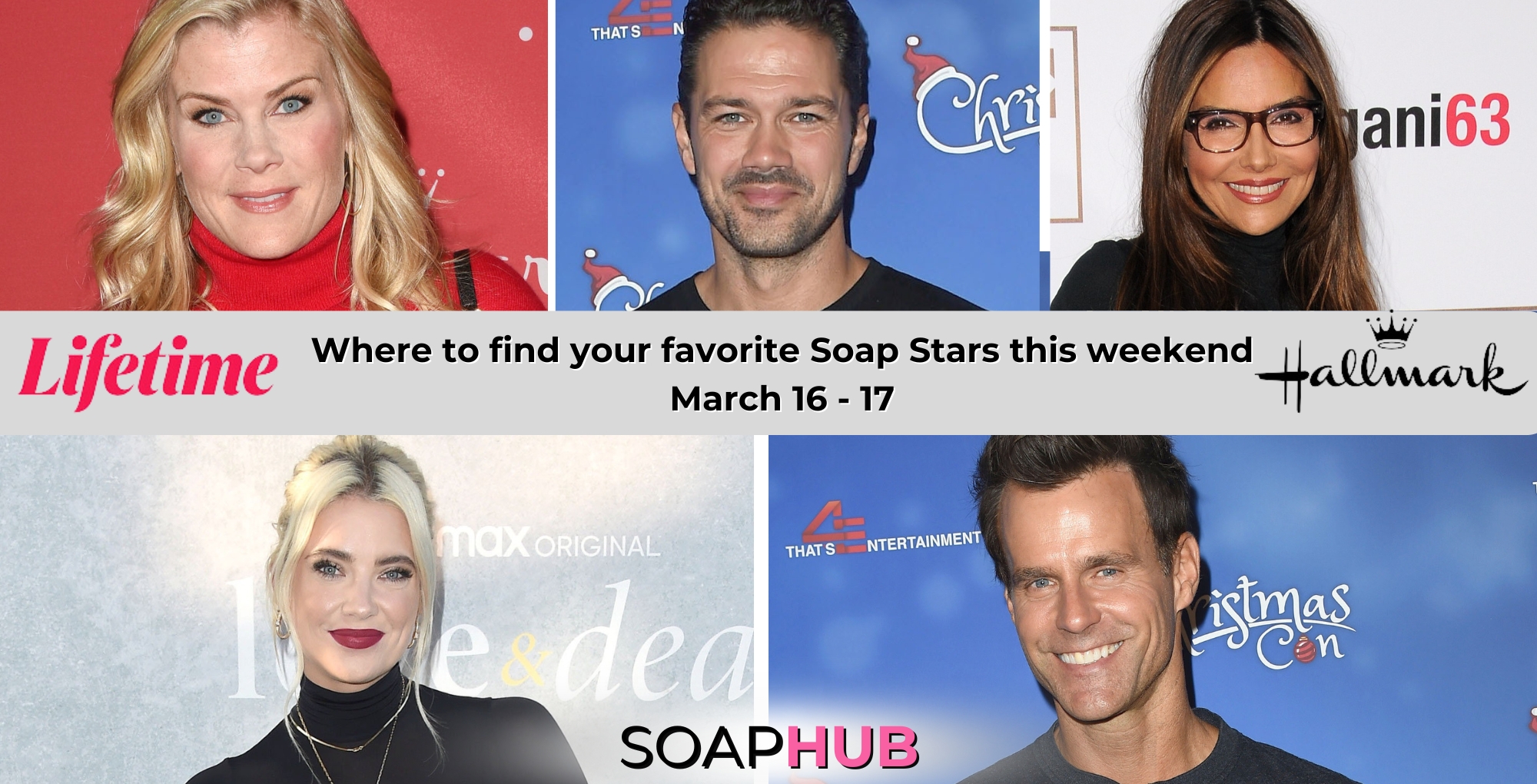 Soap Stars Alison Sweeney, Ryan Paevy, Vanessa Marcil, Ashley Benson, and Cameron Mathison with the Soap Hub logo across the bottom.