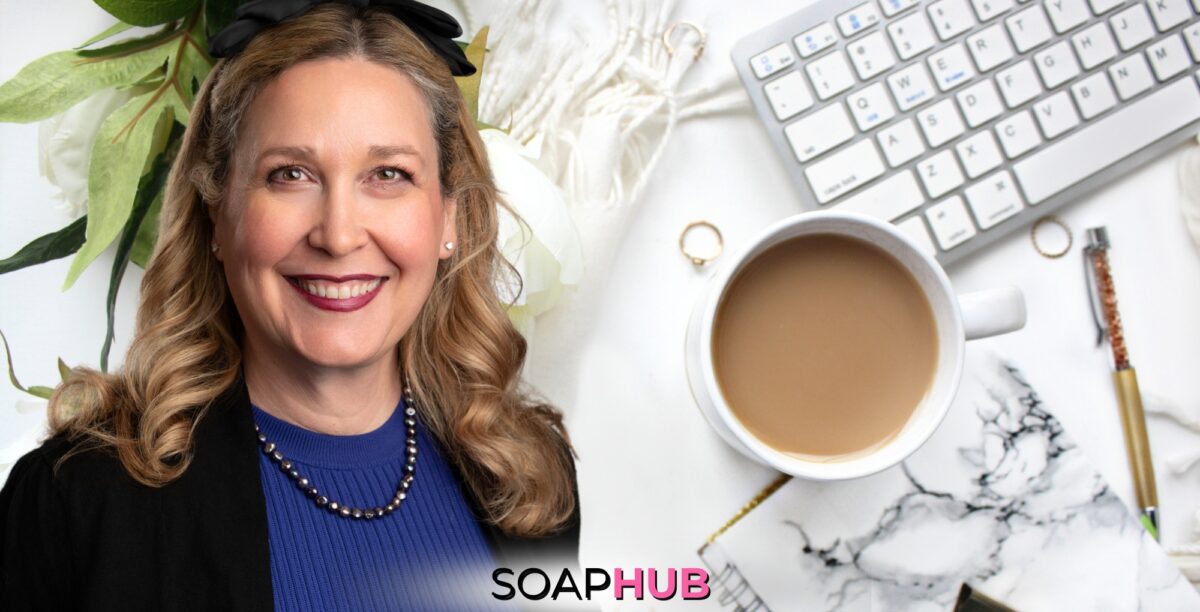 From Soap Hub's editor-in-chief, Rachel Dillin