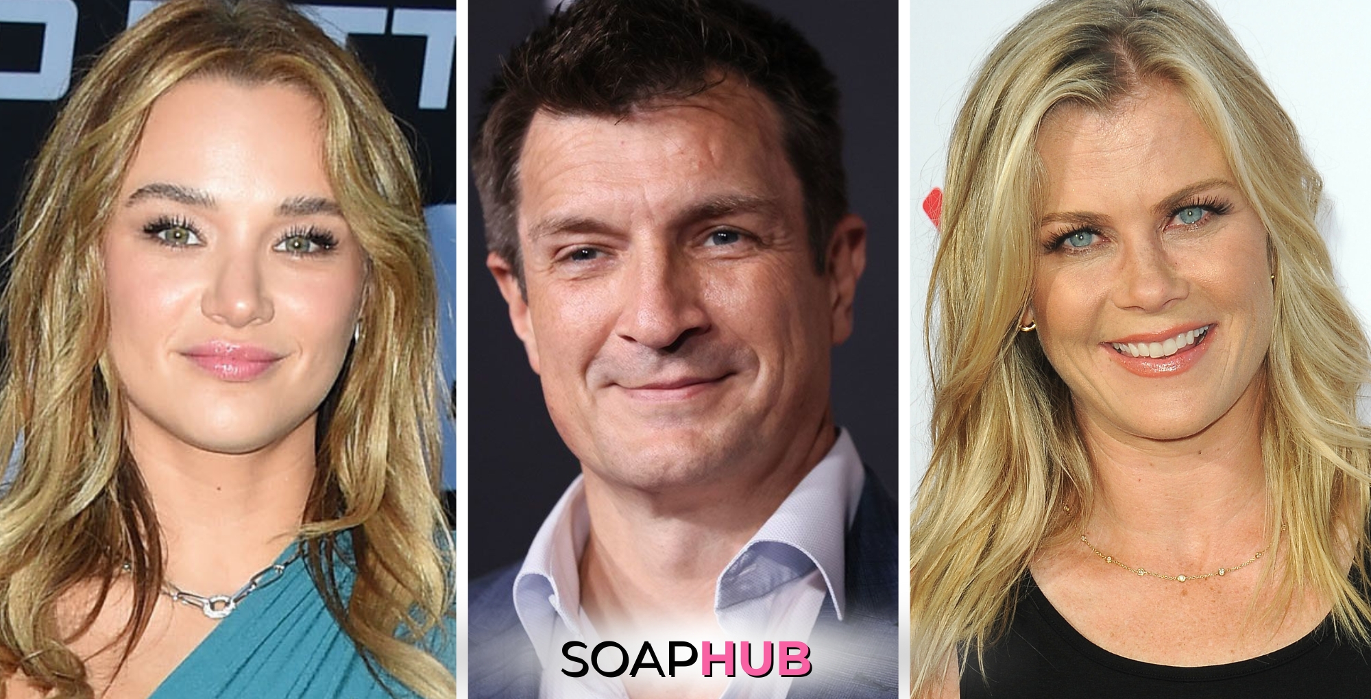 Hunter King, Nathan Fillion, Alison Sweeney with the Soap Hub logo across the bottom.