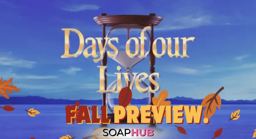 Days of Our Lives Spoilers Preview For Fall