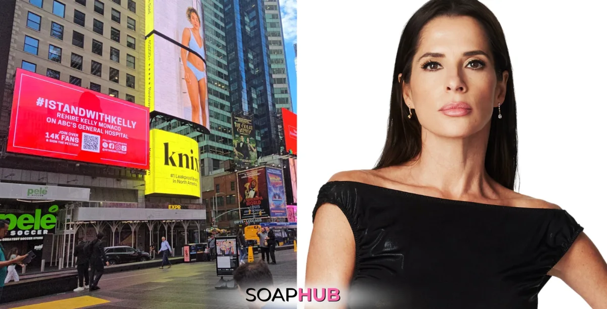 Times Square Billboard and Kelly Monaco with the Soap Hub logo across the bottom.