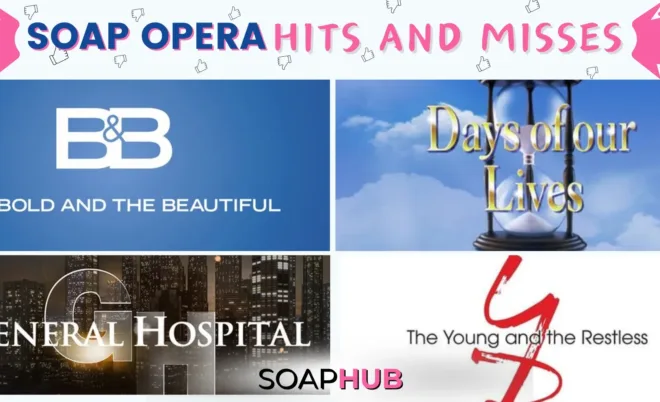 Soap's hit and misses graphic featuring the key art logo for B&B, DAYS, GH, AND Y&R, with Soap Hub logo