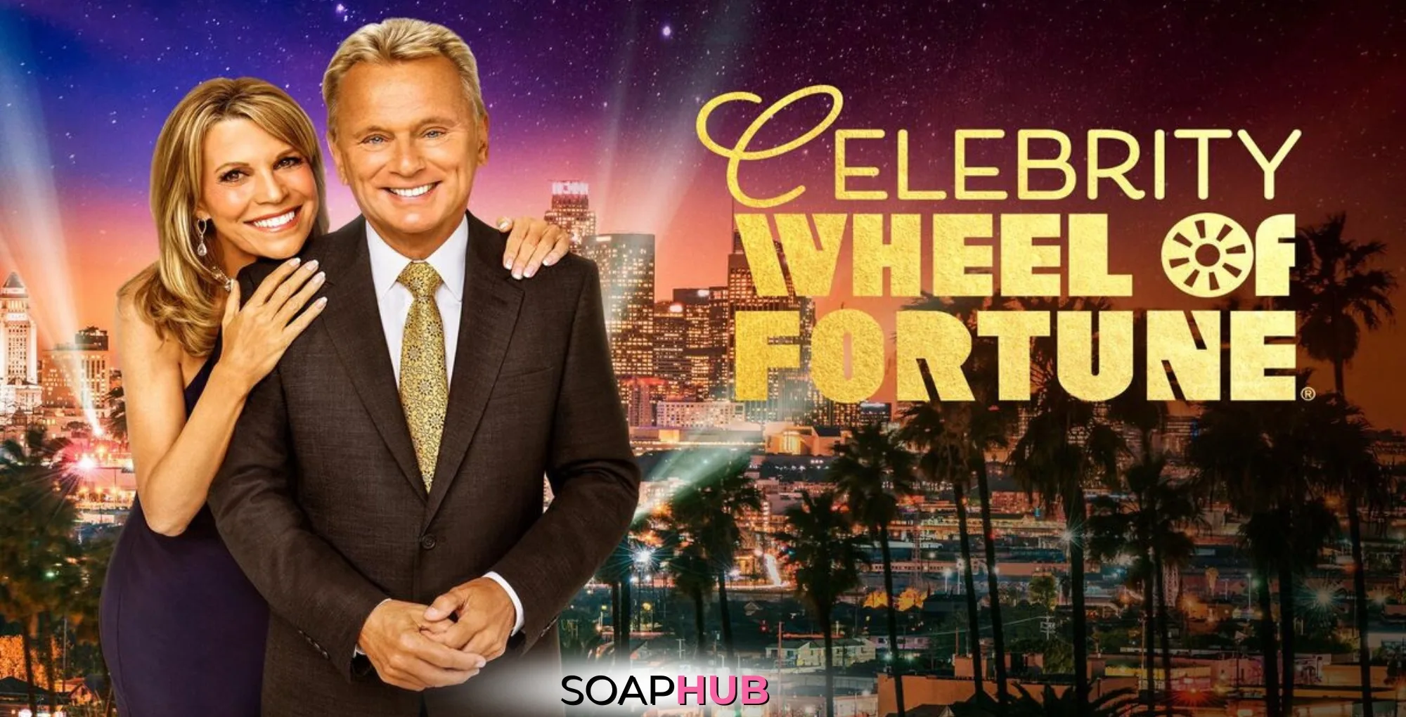 Image of Vanna White and Pat Sajak with the Celebrity Wheel of Fortune logo and Soap Hub logo.