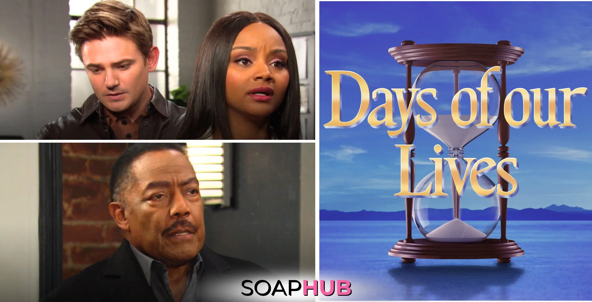 Days of our Lives Chanel, Johnny, Abe with the Soap Hub logo.