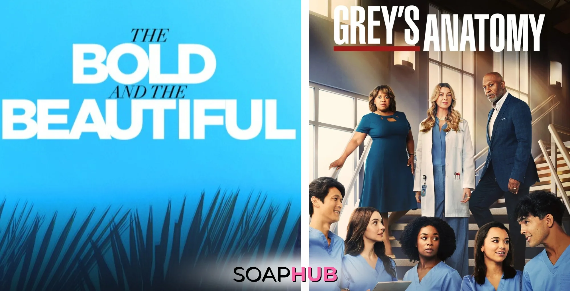 The Bold and the Beautiful and Grey's Anatomy logos with the Soap Hub logo across the bottom.