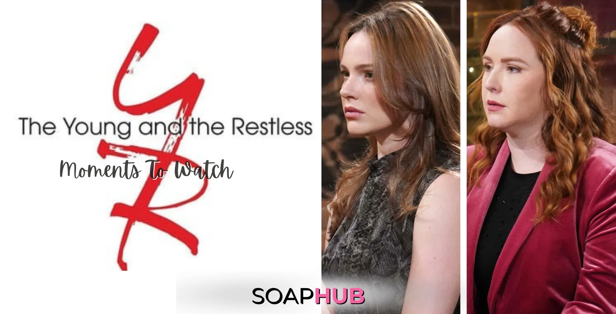 Young and the Restless logo, Mariah, and Tessa with the Soap Hub logo.